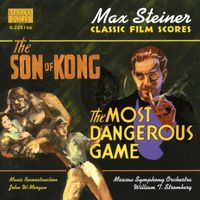 William Stromberg - Steiner: Son of Kong (The) / The Most Dangerous Game