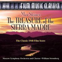 William Stromberg - Steiner: Treasure of the Sierra Madre (The)