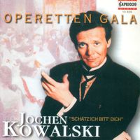 Jochen Kowalski - Operetta Arias (Counter-Tenor): Kowalski, Jochen - Lehar, F. / Abraham, P. / Stolz, R. / Millocker, K. / Kunneke, E. / Strauss Ii / Lincke, P.