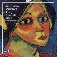 Quatuor Danel - Weinberg: String Quartets, Vol. 4