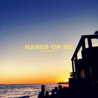 Cam Meekins - Hands on Me (Explicit)