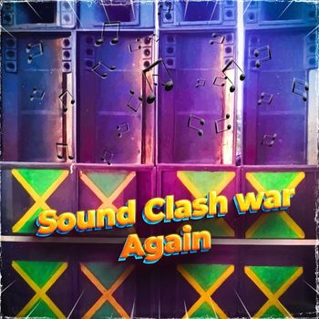 Various Artists - Sound Clash War Again (Explicit)