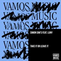 Simon Sim's feat. Luny - Take It or Leave It