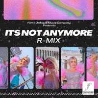 R-Mix - It's Not Anymore