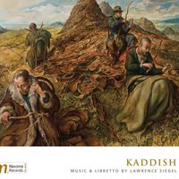 Philip Brunelle - Lawrence Siegel: Kaddish