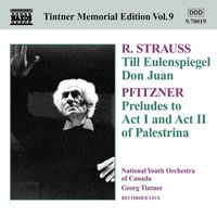 Georg Tintner - Strauss: Till Eulenspiegel - Don Juan - Pfitzner: Palestrina: Preludes