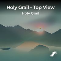 Holy Grail - Top View