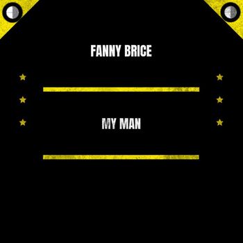 Fanny Brice - My Man