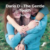 Dario D - The Gentle Touch