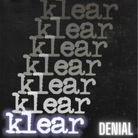 Klear - Denial