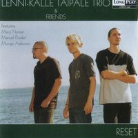 Lenni-Kalle Taipale Trio - Reset