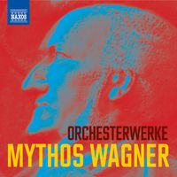 Various Artists - Mythos Wagner