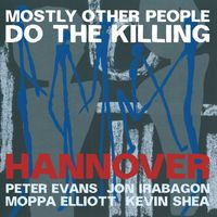 Mostly Other People Do The Killing - Hannover (Live)