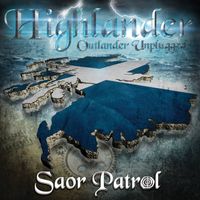 Saor Patrol - Highlander: Outlander Unplugged