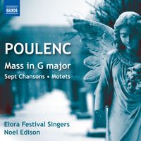 The Elora Singers, Noel Edison - Poulenc: Choral Music