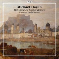 Salzburger Haydn-Quintett - Michael Haydn: Complete String Quintets