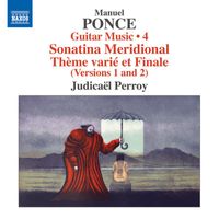 Judicaël Perroy - Ponce: Guitar Music, Vol. 4