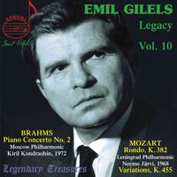 Emil Gilels - Emil Gilels Legacy, Vol. 10: Brahms Piano Concerto No. 2