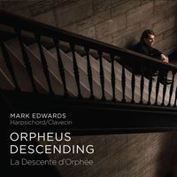 Mark Edwards - Orpheus Descending