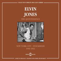 Elvin Jones - The Quintessence (Recorded 1956-1962)