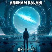 Arsham Salahi - Digital Memories