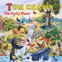 Tom Chapin - This Pretty Planet