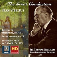 Royal Philharmonic Orchestra and Thomas Beecham - The Great Conductors: Thomas Beecham Conducts Sibelius (Remastered 2017)