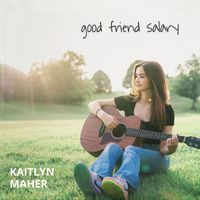 Kaitlyn Maher - Good Friend Salary