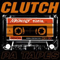Clutch - PA Tapes (Live in Nashville, 9/24/2022)