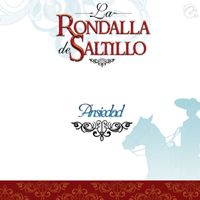 La Rondalla De Saltillo - Ansiedad