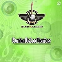 Music Makers - Cumbia De Los Vientos