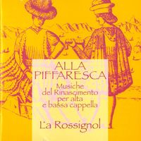 La Rossignol - Alla Piffaresca