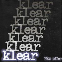 Klear - 7500 Miles (Explicit)