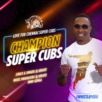 DJ Bravo - Champion (Chennai Super Cubs)