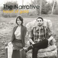 The Narrative - Heart of Gold