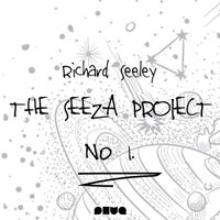 Richard Seeley - The Seeza Project No 1.