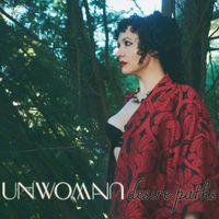 Unwoman - Desire Paths