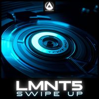LMNT5 - Swipe Up