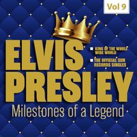 Elvis Presley - Milestones of a Legend - Elvis Presley, Vol. 9