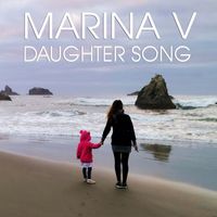 Marina V - Daughter Song