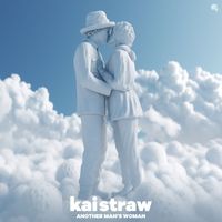 Kai Straw - Another Man's Woman