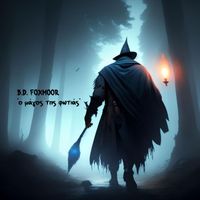 B.D. Foxmoor - O Magos Tis Fotias