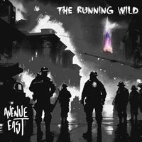 Avenue East - The Running Wild