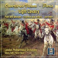 London Philharmonic Orchestra - Light Cavalry - Ouvertures from Vienna to Paris