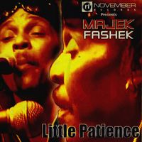 Majek Fashek - Little Patience