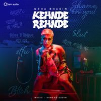 Neha Bhasin - Kehnde Rehnde