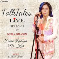Neha Bhasin - Sasse Ladeya Na Kar (Live)