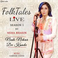 Neha Bhasin - Nadi Nehar De Kande (Live)