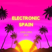 Jose Lopez - Electronic Spain