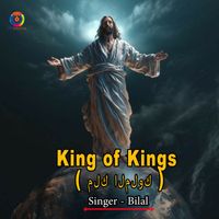 Bilal - King of Kings
